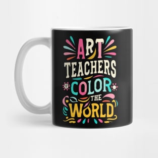 Art teacher can paint the world Mug